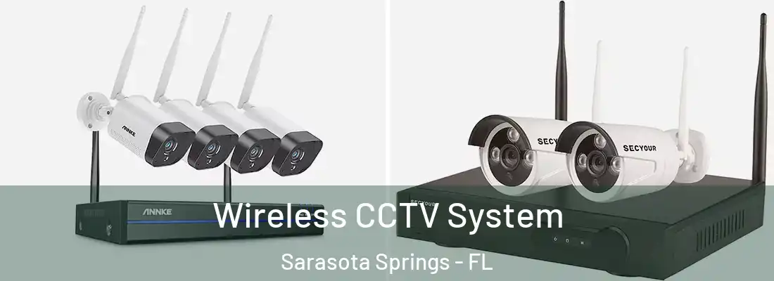  Wireless CCTV System Sarasota Springs - FL